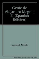 Papel GENIO DE ALEJANDRO MAGNO (BIOGRAFIA E HISTORIA) [CARTONE]