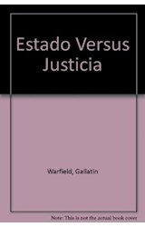 Papel ESTADO VERSUS JUSTICIA UNA BRILLANTE NOVELA DE INTRIGA JUDICIAL (VIB)