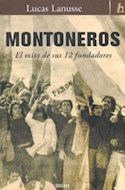 Papel MONTONEROS EL MITO DE SUS 12 FUNDADORES (BIOGRAFIA E HISTORIA)
