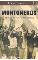 Papel MONTONEROS EL MITO DE SUS 12 FUNDADORES (BIOGRAFIA E HISTORIA)