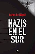Papel NAZIS EN EL SUR (RUSTICO)