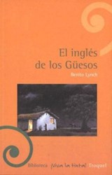 Papel INGLES DE LOS GUESOS (BIBLIOTECA VIVA LA TINTA) (RUSTICA)