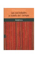 Papel SOCIEDADES A TRAVES DEL TIEMPO AMERICA 8/9 LAS EGB