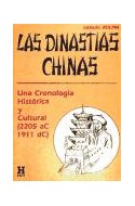 Papel DINASTIAS CHINAS UNA CRONOLOGIA HISTORICA Y CULTURAL