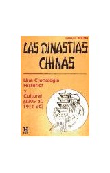 Papel DINASTIAS CHINAS UNA CRONOLOGIA HISTORICA Y CULTURAL