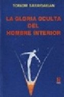 Papel GLORIA OCULTA DEL HOMBRE INTERIOR (COLECCION HORUS)