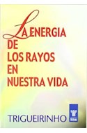 Papel ENERGIA DE LOS RAYOS EN NUESTRA VIDA LA