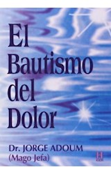 Papel BAUTISMO DEL DOLOR (CONTINUACION DE ADONAY)