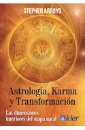 Papel ASTROLOGIA KARMA Y TRANSFORMACION LAS DIMENSIONES INTERIORES DEL MAPA NATAL