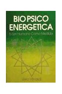 Papel BIOPSICO ENERGETICA TOMO II EL SER HUMANO COMO MEDIDA (B C E) (RUSTICA)
