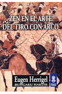 Papel ZEN EN EL ARTE DEL TIRO CON ARCO (COLECCION SADHANA)