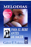 Papel MELODIAS PARA EL BEBE ANTES DE NACER (INCLUYE CD)