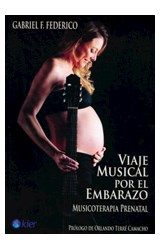 Papel VIAJE MUSICAL POR EL EMBARAZO MUSICOTERAPIA PRENATAL  (C/CD)