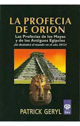 Papel PROFECIA DE ORION LAS PROFECIAS DE LOS MAYAS Y DE LOS A