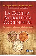 Papel COCINA AYURVEDICA OCCIDENTAL RECETAS PARA LA SALUD Y LA LONGEVIDAD (COLECCION AYURVEDA) (RUSTICO)