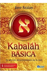 Papel KABALAH BASICA EL ARTE DEL DESCUBRIMIENTO DE LO REAL (K ABALAH CONTEMPORANEA 1)