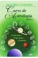 Papel CURSO DE ASTROLOGIA TOMO 3 PREDICCIONES PROGRESIONES Y TRANSITOS (ASTROLOGIA) (RUSTICA)