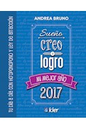 Papel SUEÑO CREO Y LOGRO MI MEJOR AÑO 2017 (ANILLADA) (RUSTICA)