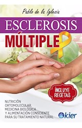 Papel ESCLEROSIS MULTIPLE NUTRICION ORTOMOLECULAR MEDICINA BIOLOGICA (INCLUYE RECETAS) (RUSTICA)