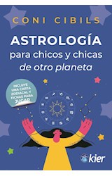 Papel ASTROLOGIA PARA CHICOS Y CHICAS DE OTRO PLANETA (COLECCION ASTROLOGIA)