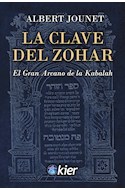 Papel CLAVE DEL ZOHAR EL GRAN ARCANO DE LA KABALAH (COLECCION MAGIA Y OCULTISMO)
