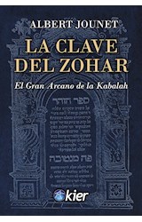 Papel CLAVE DEL ZOHAR EL GRAN ARCANO DE LA KABALAH (COLECCION MAGIA Y OCULTISMO)