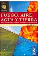 Papel FUEGO AIRE AGUA Y TIERRA AUTOCONOCIMIENTO A TRAVES DE LOS ELEMENTOS ASTROLOGICOS (INFINITO) (RUSTICO
