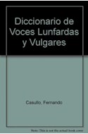 Papel DICCIONARIO DE VOCES LUNFARDAS Y VULGARES