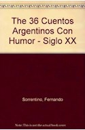 Papel 36 CUENTOS ARGENTINOS CON HUMOR SIGLO XX (ANTOLOGIAS)