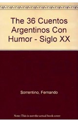 Papel 36 CUENTOS ARGENTINOS CON HUMOR SIGLO XX (ANTOLOGIAS)