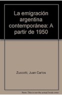 Papel EMIGRACION ARGENTINA CONTEMPORANEA (A PARTIR DE 1950)