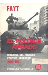 Papel POLITICO ARMADO DINAMICA DEL PROCESO POLITICO ARGENTINO 1960 - 1970