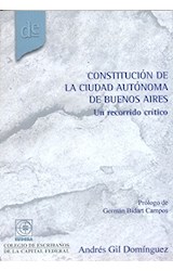 Papel CONSTITUCION DE LA CIUDAD AUTONOMA DE BUENOS AIRES UN RECORRIDO CRITICO