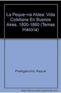 Papel PEQUEÑA ALDEA VIDA COTIDIANA EN BS AS 1800-1860
