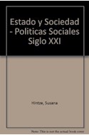Papel ESTADO Y SOCIEDAD LAS POLITICAS SOCIALES EN LOS UMBRALE (COLECCION CEA)