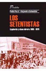 Papel SETENTISTAS IZQUIERDA Y CLASE OBRERA 1969-1976