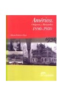 Papel AMERICA ORIGENES Y RECUERDOS 1880-1930