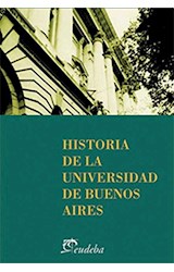 Papel HISTORIA DE LA UNIVERSIDAD DE BUENOS AIRES (BIBLIOTECA DE AMERICA)