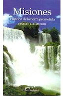 Papel MISIONES HISTORIA DE LA TIERRA PROMETIDA (COLECCION ARGENTINA)
