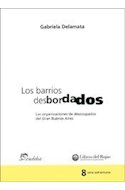 Papel BARRIOS DESBORDADOS LAS ORGANIZACIONES DE DESOCUPADOS DEL GRAN BUENOS AIRES