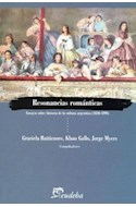 Papel RESONANCIAS ROMANTICAS ENSAYOS SOBRE HISTORIA DE LA CULTURA ARGENTINA [1820-1890]