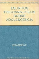 Papel ESCRITOS PSICOANALITICOS SOBRE ADOLESCENCIA (COLECCION PSICOLOGIA)
