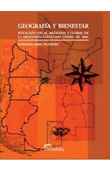 Papel GEOGRAFIA Y BIENESTAR SITUACION LOCAL REGIONAL Y GLOBAL DE LA ARGENTINA LUEGO DEL CENSO DE 2001