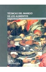 Papel TECNICAS DEL MANEJO DE LOS ALIMENTOS [N/ED] (COLECCION  MANUALES)