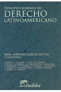 Papel PRINCIPIOS GENERALES DEL DERECHO LATINOAMERICANO (COLECCION DERECHO)