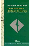 Papel DESCUBRIMIENTO DEL CABO DE HORNOS RELACION HISTORICA DE DOS NAVEGACIONES HOLANDESAS (RESERVADA)