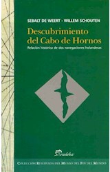 Papel DESCUBRIMIENTO DEL CABO DE HORNOS RELACION HISTORICA DE DOS NAVEGACIONES HOLANDESAS (RESERVADA)