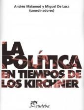Papel POLITICA EN TIEMPOS DE LOS KIRCHNER (COLECCION LECTORES)