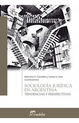 Papel SOCIOLOGIA JURIDICA EN ARGENTINA TENDENCIAS Y PERSPECTIVAS (TEMAS SOCIALES)