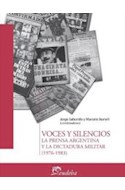 Papel VOCES Y SILENCIOS LA PRENSA ARGENTINA Y LA DICTADURA MILITAR [1976-1983] (TEMAS COMUNICACION)